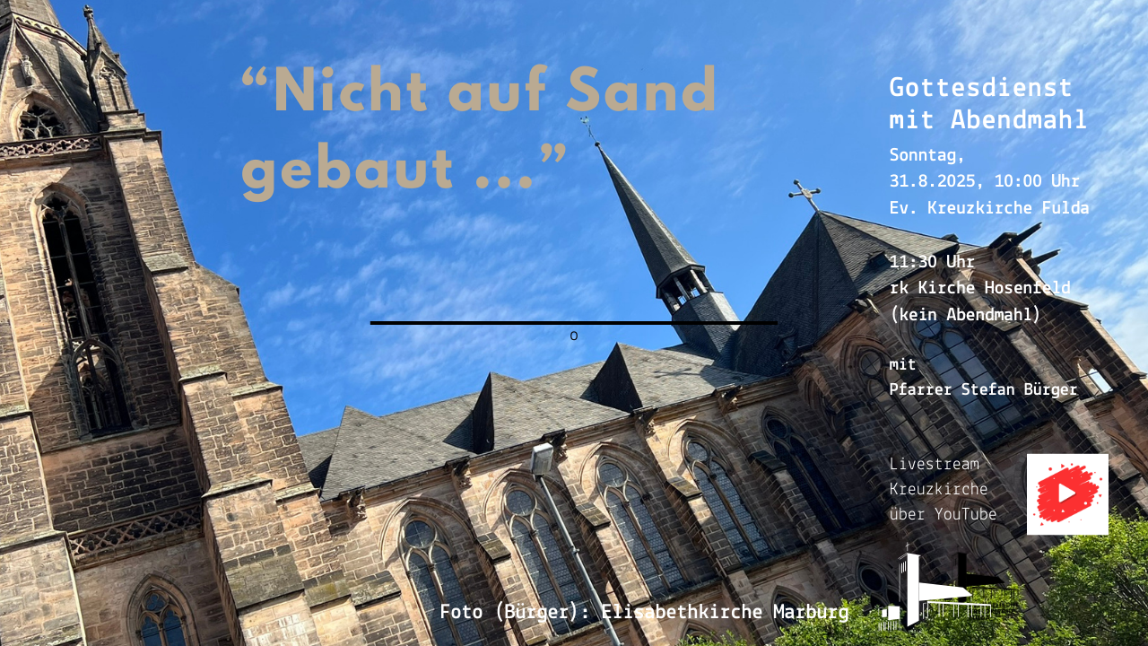 Gottesdienst am 31.8.2025